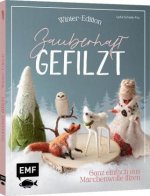 Zauberhaft gefilzt: Winter-Edition