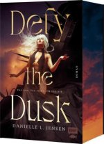 Defy the Dusk (Band 1)