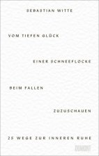 Vom tiefen Glück, einer Schneeflocke beim Fallen zuzuschauen
