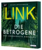 Die Betrogene - Das ungekürzte Hörspiel