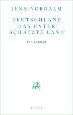 Deutschland - Das unterschätzte Land