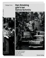 Den Smoking gibt's bei Sahne Schmitz