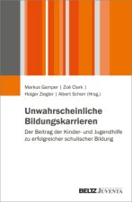 Unwahrscheinliche Bildungskarrieren