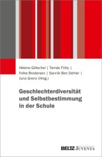 Geschlechterdiversität und Selbstbestimmung in der Schule