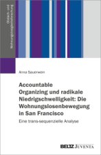 Accountable Organizing und radikale Niedrigschwelligkeit: Die Wohnungslosenbewegung in San Francisco
