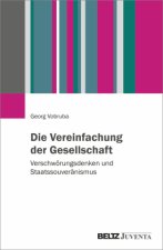 Die Vereinfachung der Gesellschaft