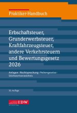 Praktiker-Handbuch Erbschaftsteuer 2026, 30. Auflage