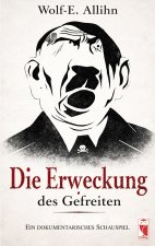 Die Erweckung des Gefreiten
