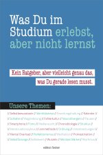Was du im Studium erlebst, aber nicht lernst
