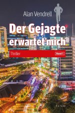 Der Gejagte erwartet mich