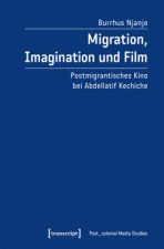 Migration, Imagination und Film