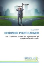 REBONDIR POUR GAGNER