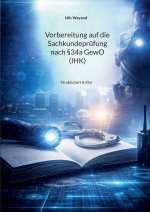 Vorbereitung auf die Sachkundeprüfung nach §34a GewO (IHK)