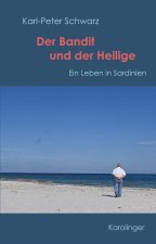 Der Bandit und der Heilige