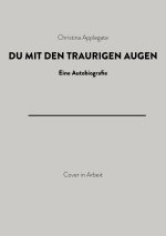 Du, mit den traurigen Augen