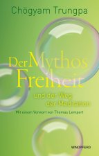 Der Mythos Freiheit