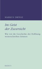 Im Geist der Zuversicht