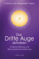 Das Dritte Auge aktivieren