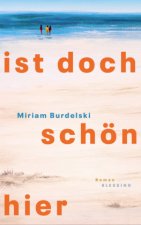 Ist doch schön hier