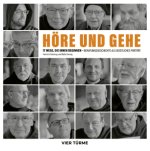 Höre und gehe