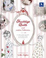 Fruchtige Quilts & andere Nähereien