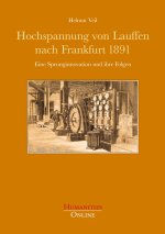 Hochspannung von Lauffen nach Frankfurt 1891