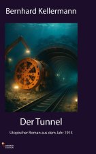 Der Tunnel