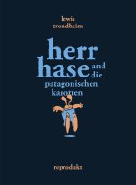 Herr Hase und die patagonischen Karotten