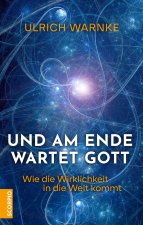 Und am Ende wartet Gott