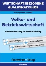 Wirtschaftsbezogene Qualifikationen: Volks- und Betriebswirtschaft