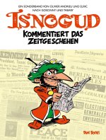 Isnogud kommentiert das Zeitgeschehen (Ein Isnogud-Sonderband)