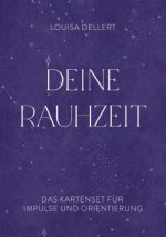 Deine Rauhzeit
