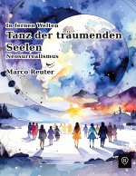 Tanz der träumenden Seelen