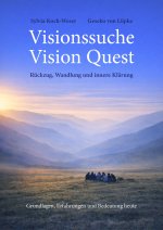 Visionssuche - Vision Quest