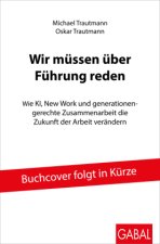 Wir müssen über Führung reden