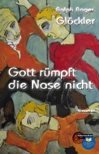 Gott rümpft die Nase nicht