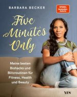 Five Minutes Only