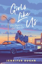 Girls Like Us