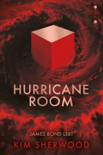 Hurricane Room - Bond lebt