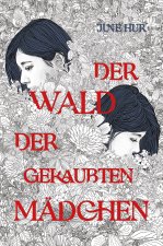 Der Wald der geraubten Mädchen