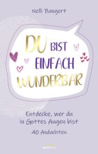 Du bist einfach WUNDERbar
