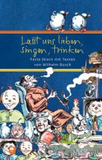 Lasst uns lieben, singen, trinken
