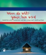 Wenn die Welt ganz leise wird