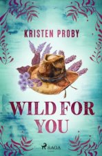 Wild for You