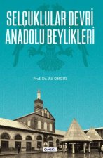 Selcuklular Devri Anadolu Beylikleri
