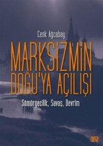 Marksizmin Doguya Acilisi
