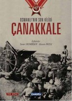 Osmanlinin Son Kilidi Canakkale Tek Kitap Ciltli