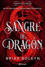 Sangre de Dragón / On Wings of Blood (Academia Bloodwing 1)