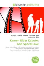Kamen Rider Kabuto: God Speed Love
