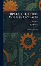 Insulated Electric Cables in Two Parts